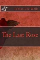 The Last Rose