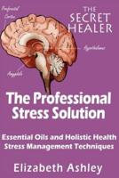 The Professional Stress Solutution