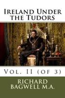 Ireland Under the Tudors