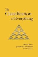 The Classification of Everything
