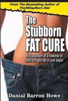 The Stubborn Fat Cure