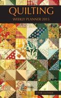 Quilting Weekly Planner 2015