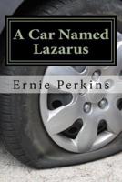 A Car Named Lazarus