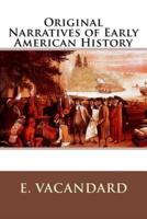 Original Narratives of Early American History