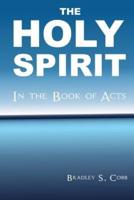 The Holy Spirit in the Book of Acts
