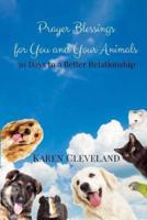 Prayer Blessings for You and Your Animals Journal
