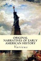 Original Narratives of Early American History