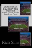 University of South Carolina Football Dirty Joke Book