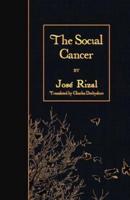 The Social Cancer