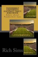 Vanderbilt University Football Dirty Joke Book