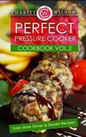 Perfect Pressure Cooker Cookbook