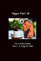 Yeppa Part VII