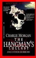 The Hangman's Lullaby and Other Horrors