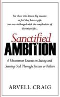 Sanctified Ambition