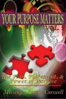 Your Purpose Matters Volume Two