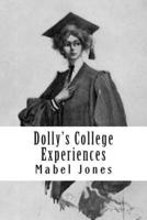 Dolly's College Experiences
