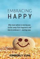 Embracing Happy