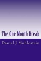 The One Month Break