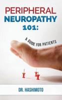 Peripheral Neuropathy 101