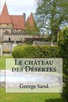 Le Chateau Des Desertes