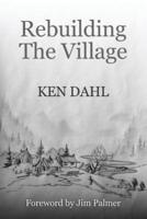 Rebuilding The Village