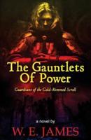 The Gauntlets of Power