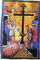 The Tin Merchant