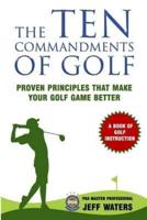 The 10 Commandments of Golf