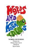 Words and Worms