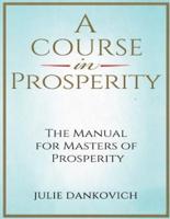 A Course in Prosperity