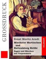 Mieskater Martinchen Und Rattenkonig Birlibi (Grossdruck)
