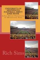 University of Minnesota Football Dirty Joke Book