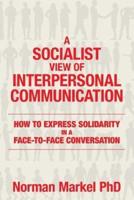 A Socialist View of Interpersonal Communication