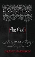 Belonging (The Feud)
