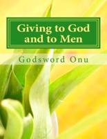 Giving to God and to Men