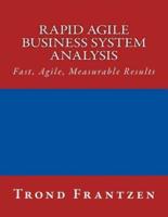 Rapid Agile Business System Analysis