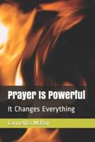 Prayer Is Powerful