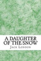 A Daughter Of The Snow
