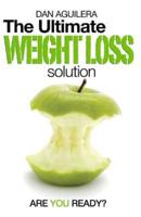 The Ultimate Weight Loss Solution