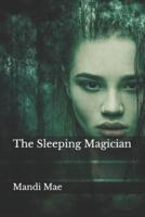 The Sleeping Magician