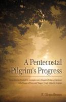 A Pentecostal Pilgrim's Progress