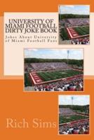 University of Miami Football Dirty Joke Book