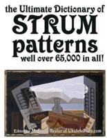 The Ultimate Dictionary of Strum Patterns