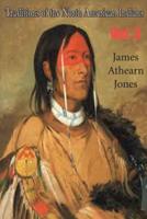 Traditions of the North American Indians, Vol. 3