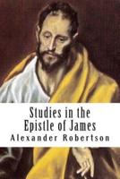 Studies in the Epistle of James