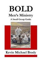 BOLD Men's Ministry