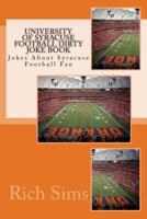University of Syracuse Football Dirty Joke Book