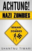 Achtung! Nazi Zombies