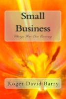 Small Business Change Your Own Economy