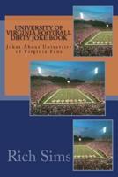University of Virginia Football Dirty Joke Book